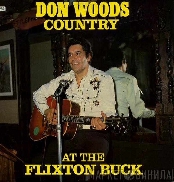 Don Woods - Country At The Flixton Buck