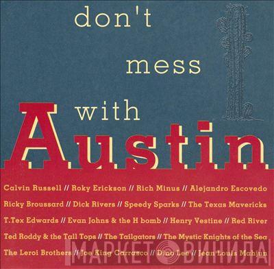  - Don't Mess With Austin