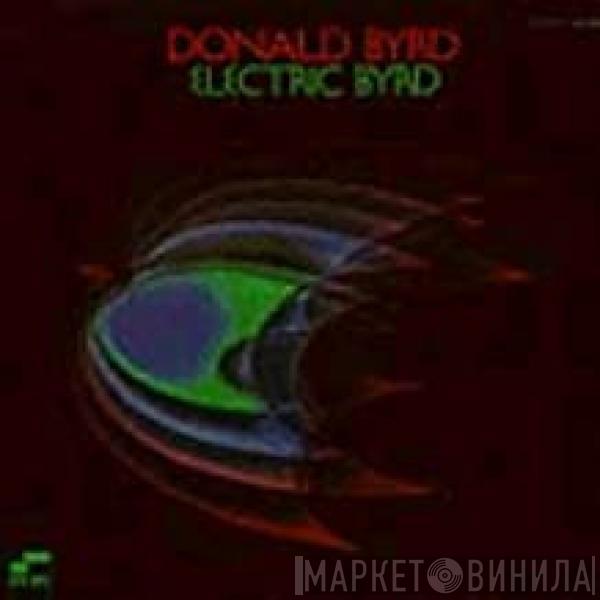  Donald Byrd  - Electric Byrd