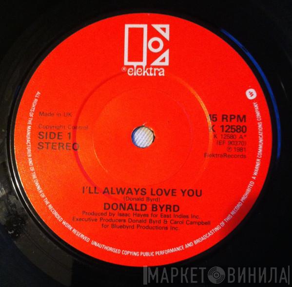 Donald Byrd - I'll Always Love You