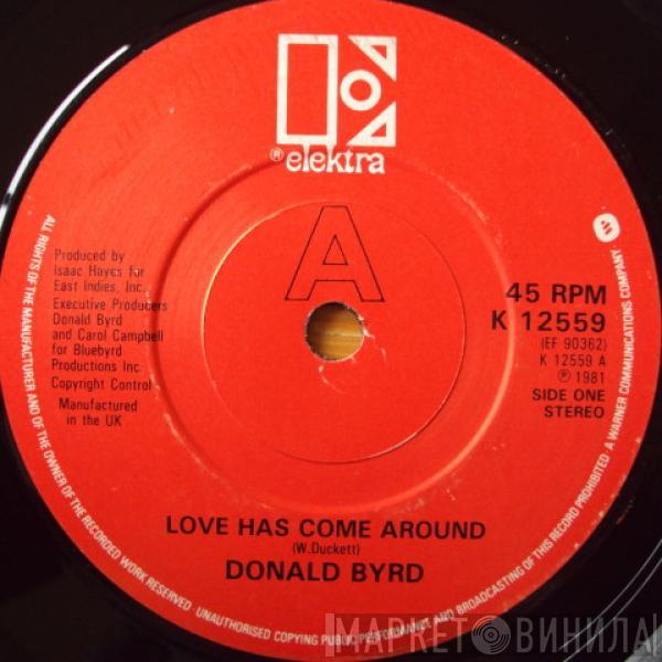 Donald Byrd - Love Has Come Around
