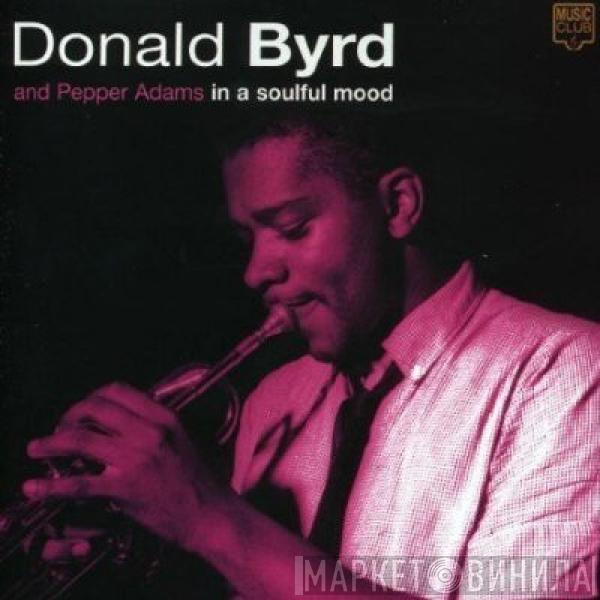 Donald Byrd, Pepper Adams - In A Soulful Mood