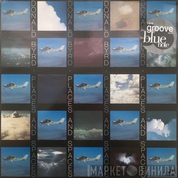Donald Byrd - Places And Spaces