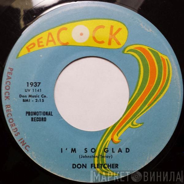  Donald Fletcher  - I'm So Glad / Two Wrongs (Don't Make A Right)