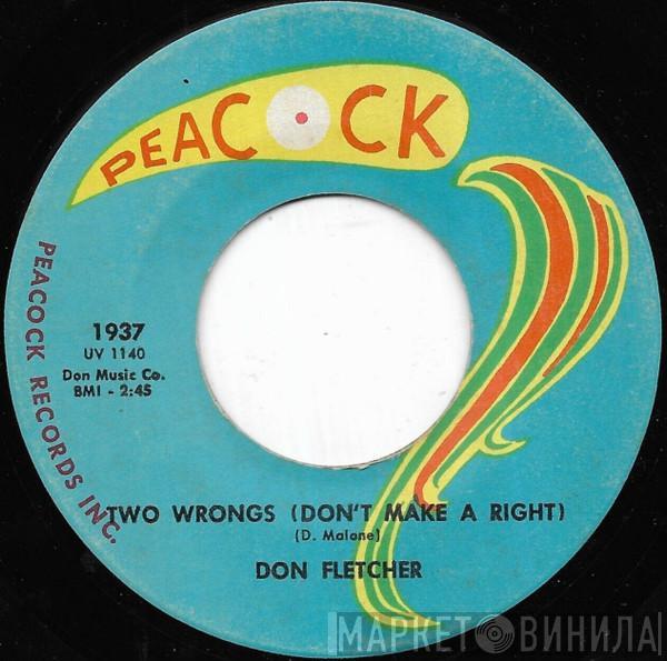  Donald Fletcher  - Two Wrongs (Don't Make A Right)