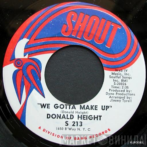 Donald Height - We Gotta Make Up / I Can't Get Enough