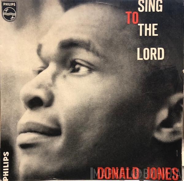 Donald Jones - Sing To The Lord