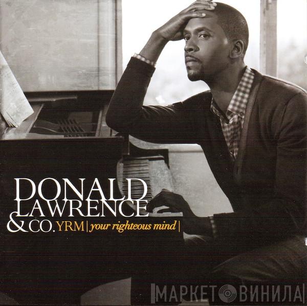 Donald Lawrence, CO. - YRM | Your Righteous Mind