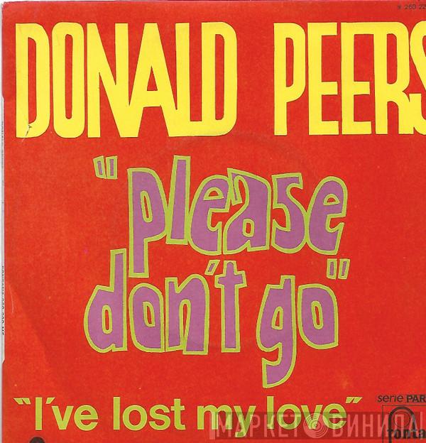  Donald Peers  - Please Don't Go / I've Lost My Love