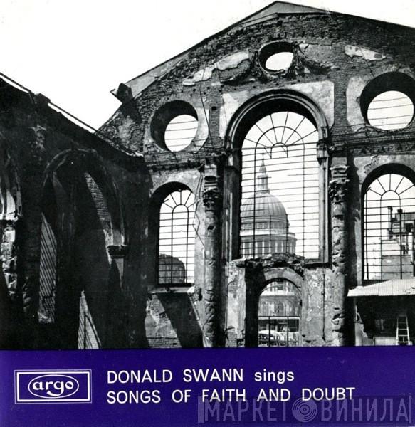 Donald Swann - Donald Swann Sings Songs Of Faith And Doubt