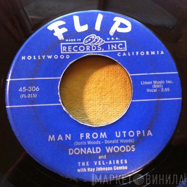 Donald Woods, The Vel-Aires, Ray Johnson Combo - Man From Utopia / Death Of An Angel