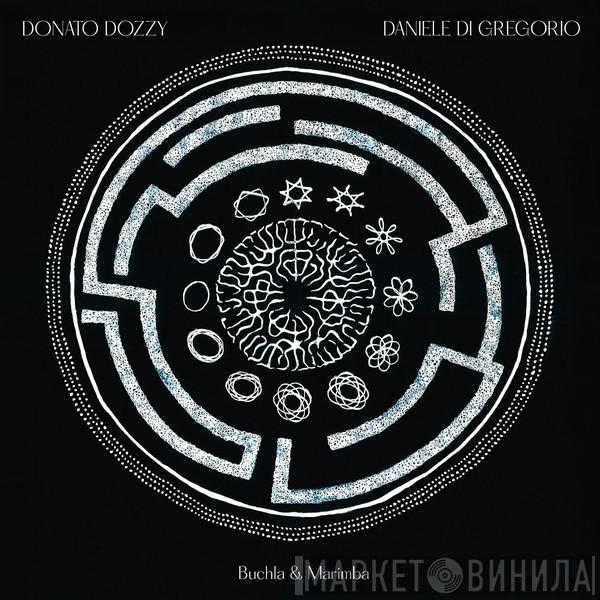 Donato Dozzy, Daniele Di Gregorio - Buchla & Marimba
