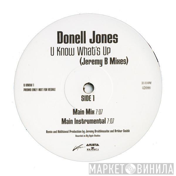  Donell Jones  - U Know What's Up (Jeremy B Mixes)