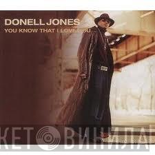 Donell Jones - You Know That I Love You