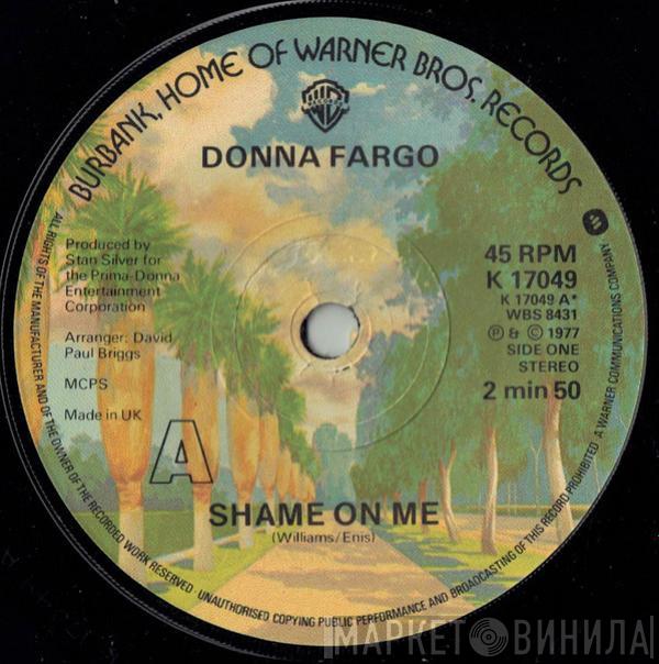 Donna Fargo - Shame On Me