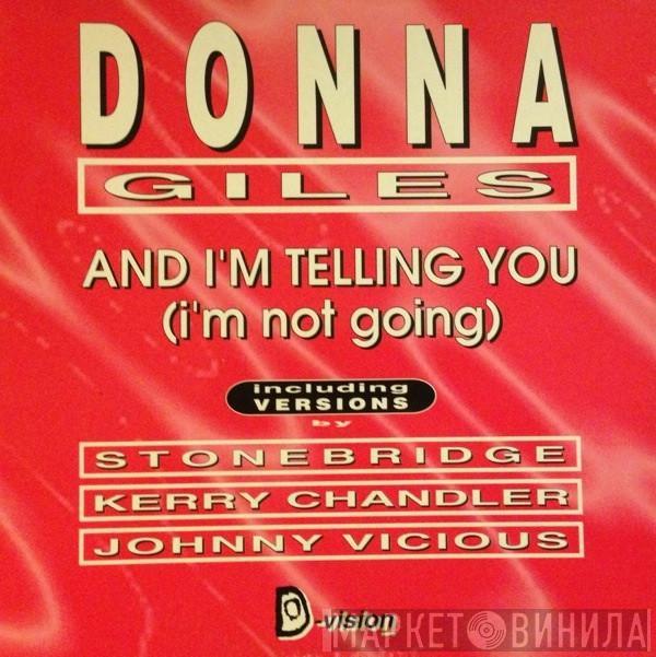  Donna Giles  - And I'm Telling You (I'm Not Going)