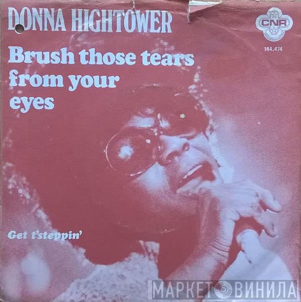 Donna Hightower - Brush Those Tears From Your Eyes