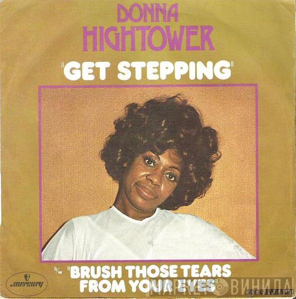 Donna Hightower - Get Stepping / Brush Those Tears From Your Eyes