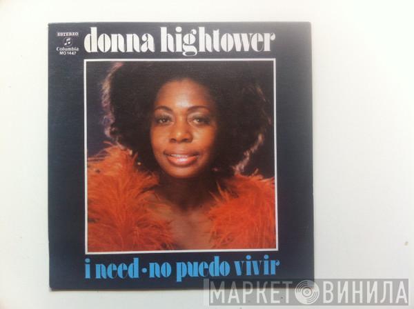 Donna Hightower - I Need / No Puedo Vivir