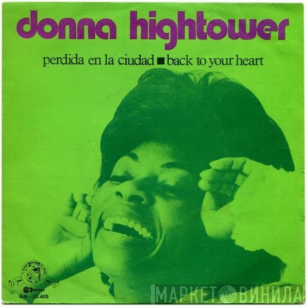 Donna Hightower - Perdida En La Ciudad / Back To Your Heart