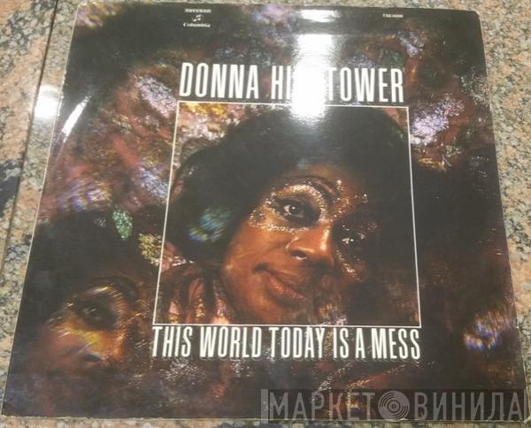 Donna Hightower - This World Today Is A Mess