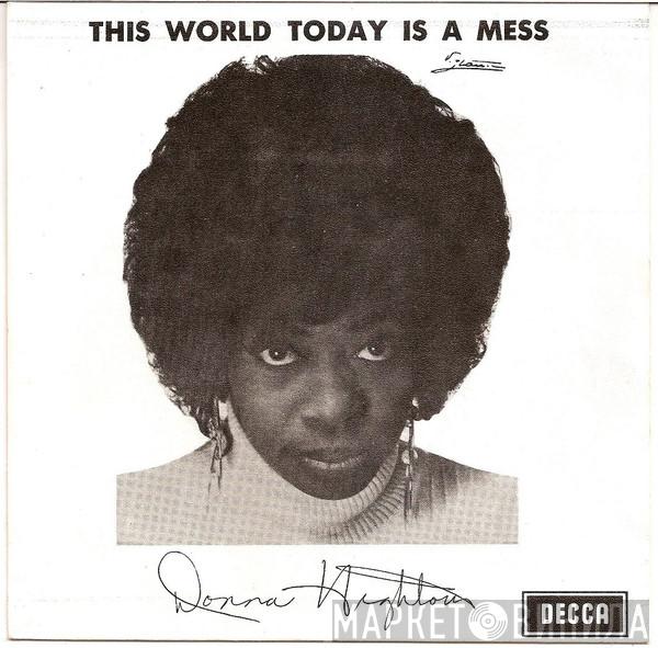 Donna Hightower - This World Today Is A Mess