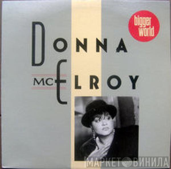 Donna McElroy - Bigger World