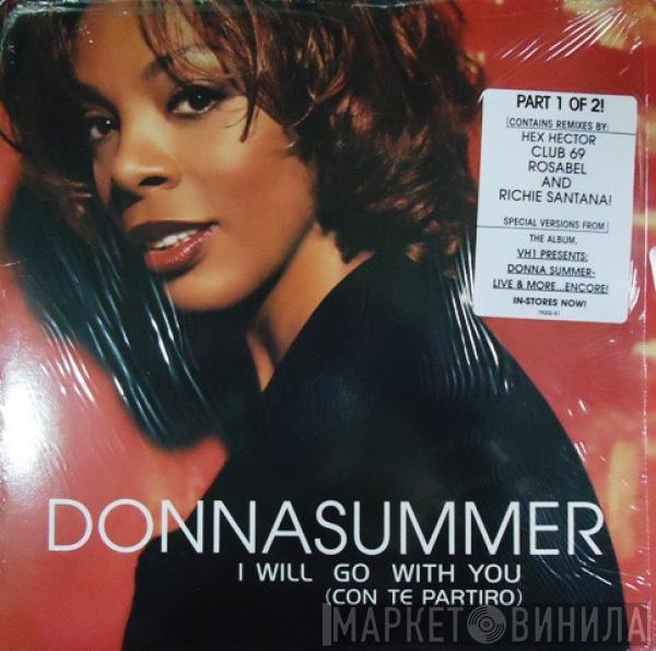  Donna Summer  - I Will Go With You (Con Te Partiró) (Part 1/2)