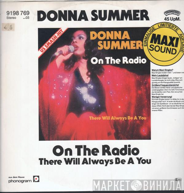  Donna Summer  - On The Radio / There Will Always Be A You