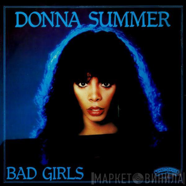  Donna Summer  - Bad Girls