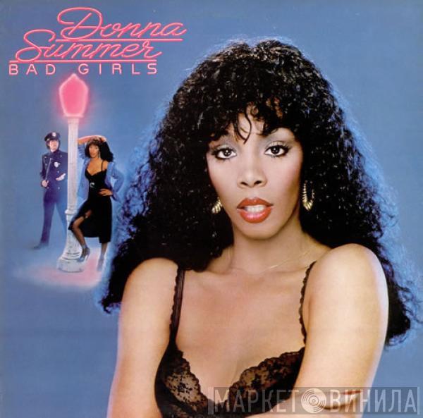  Donna Summer  - Bad Girls