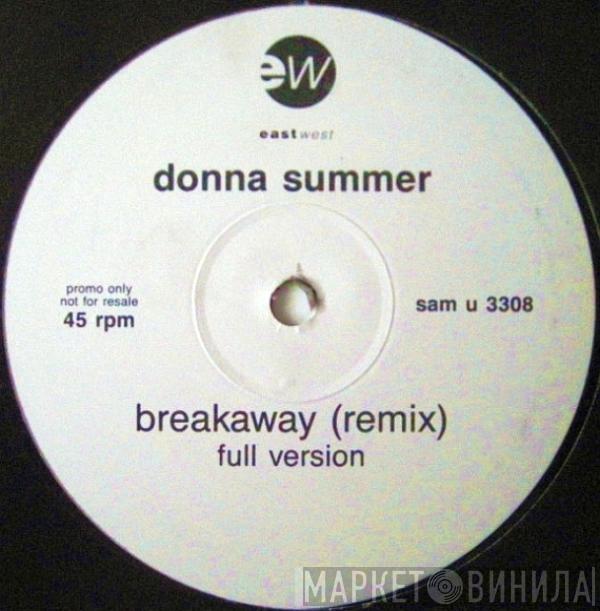  Donna Summer  - Breakaway (Remix)