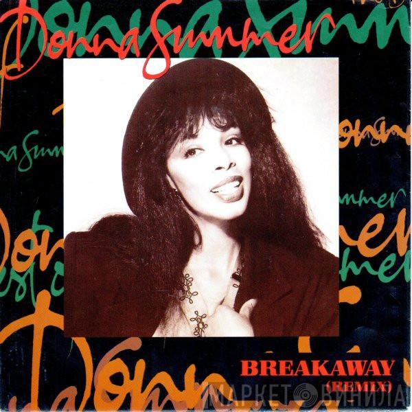  Donna Summer  - Breakaway (Remix)