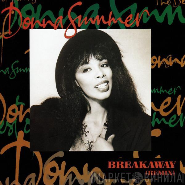  Donna Summer  - Breakaway (Remix)