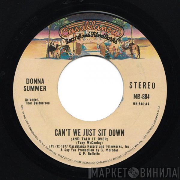  Donna Summer  - Can't We Just Sit Down (And Talk It Over)