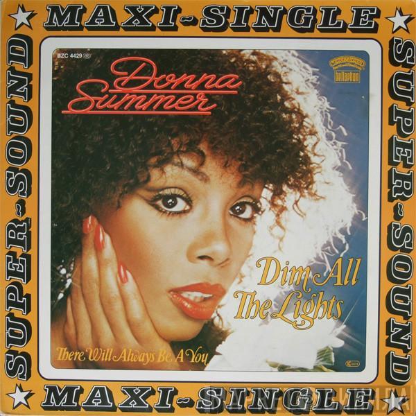 Donna Summer - Dim All The Lights