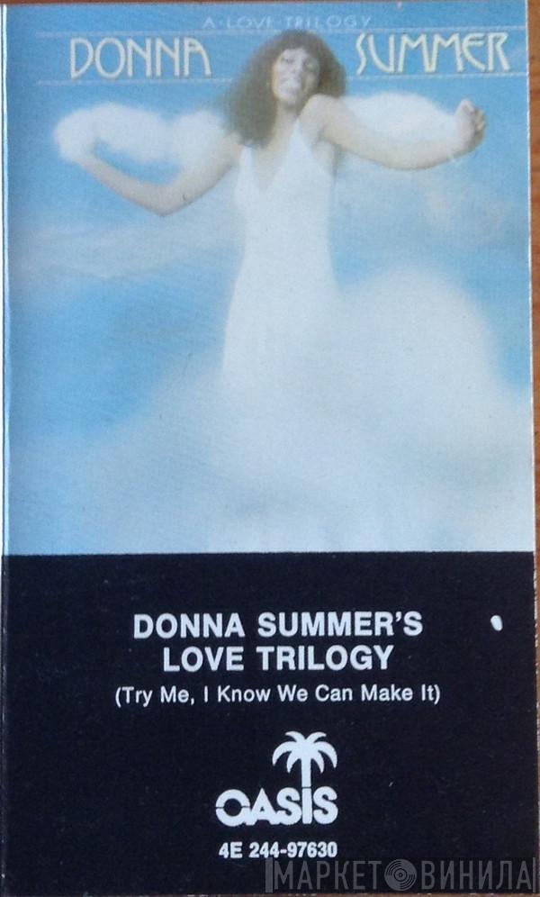  Donna Summer  - Donna Summer's Love Trilogy (Try Me, I Know We Can Make It)