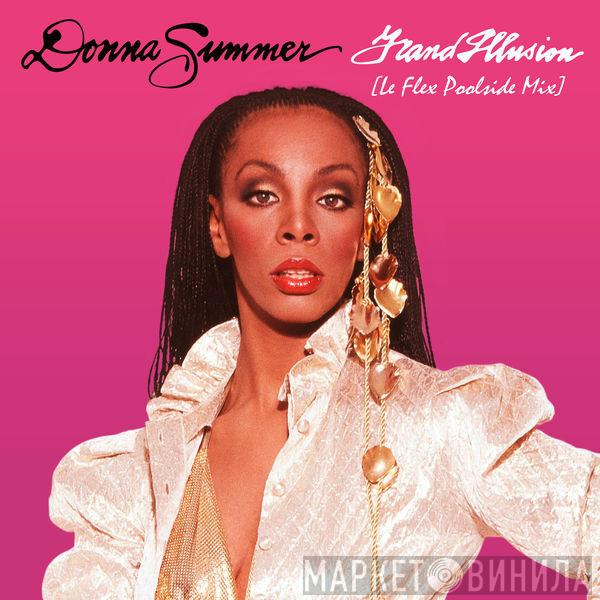 Donna Summer  - Grand Illusion (Le Flex Poolside Mix)