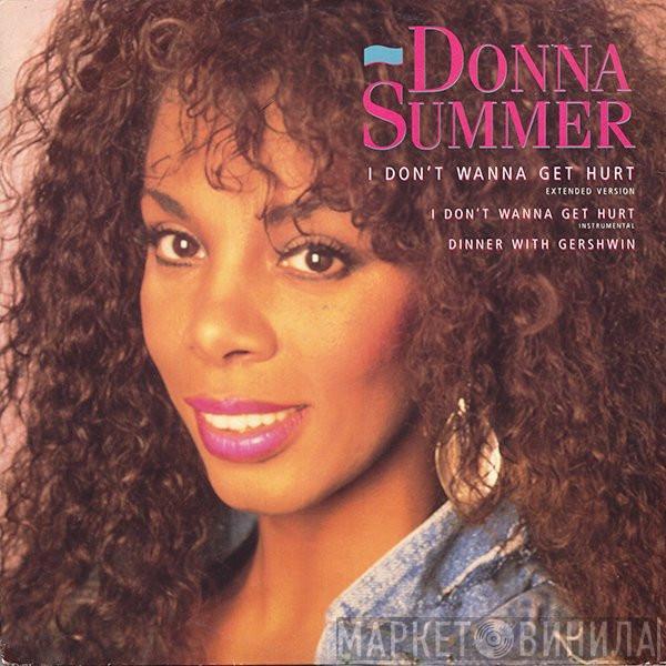 Donna Summer - I Don't Wanna Get Hurt