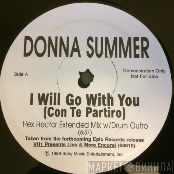  Donna Summer  - I Will Go With You (Con Te Partiró)