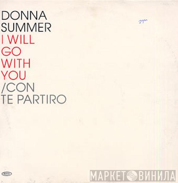  Donna Summer  - I Will Go With You (Con Te Partiro)