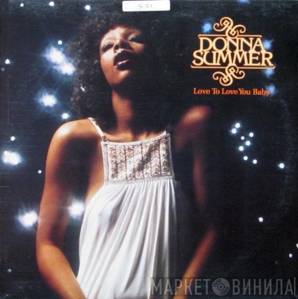 Donna Summer - Love To Love You Baby