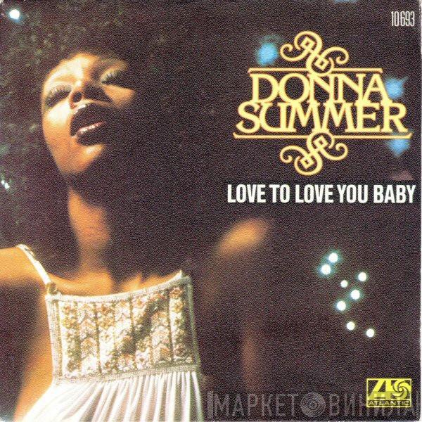  Donna Summer  - Love To Love You Baby