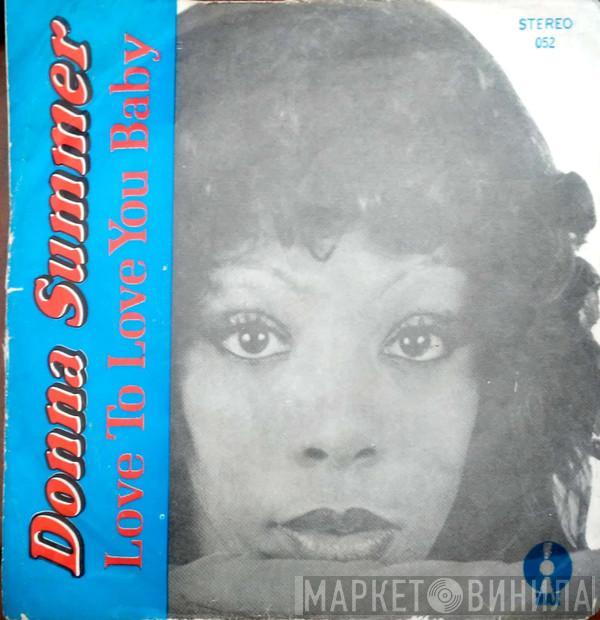  Donna Summer  - Love To Love You Baby