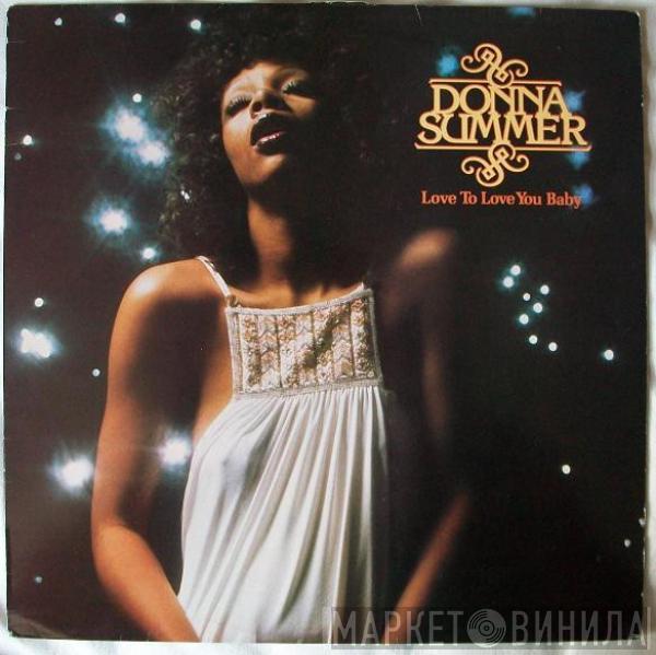 Donna Summer - Love To Love You Baby