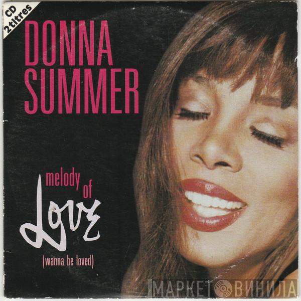  Donna Summer  - Melody Of Love (Wanna Be Loved)