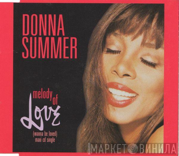  Donna Summer  - Melody Of Love (Wanna Be Loved)