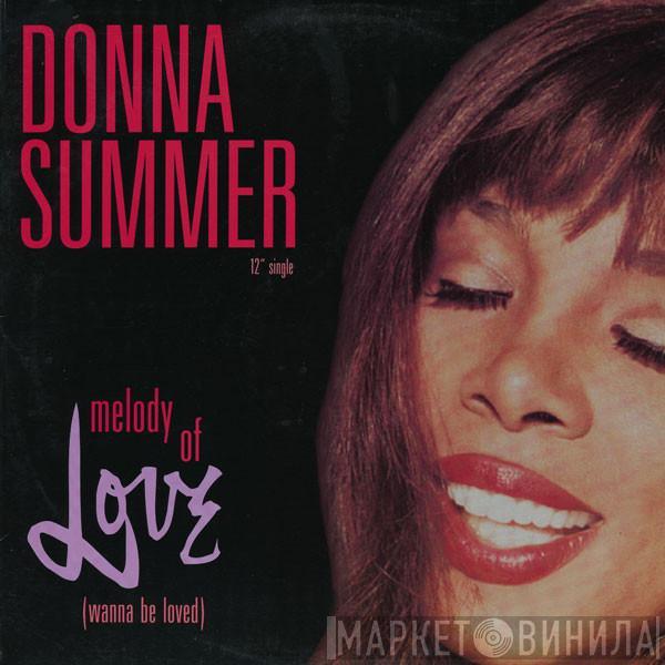  Donna Summer  - Melody Of Love (Wanna Be Loved)