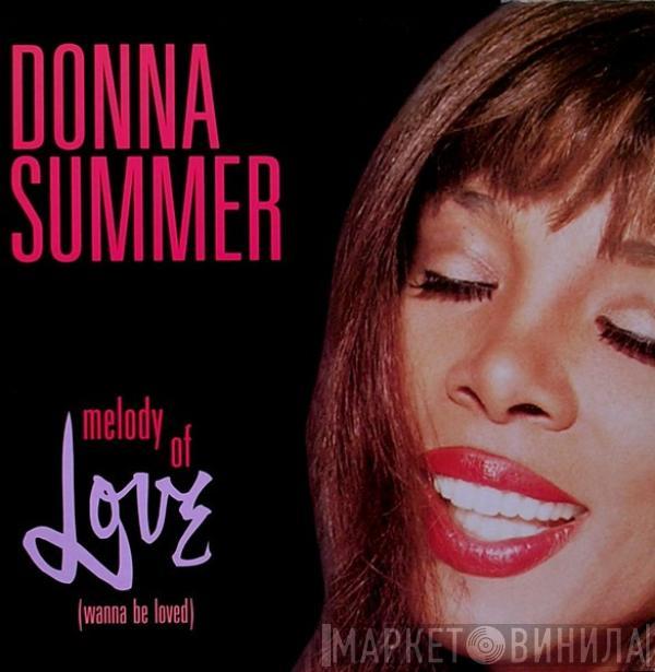 Donna Summer - Melody Of Love (Wanna Be Loved)