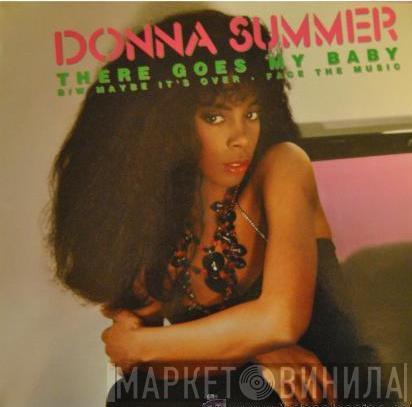 Donna Summer - There Goes My Baby